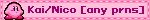 A small pink rectangular animated pixel art gif with Kirby on the left. The text on the right reads 'Kai/Nico [any pronouns]'